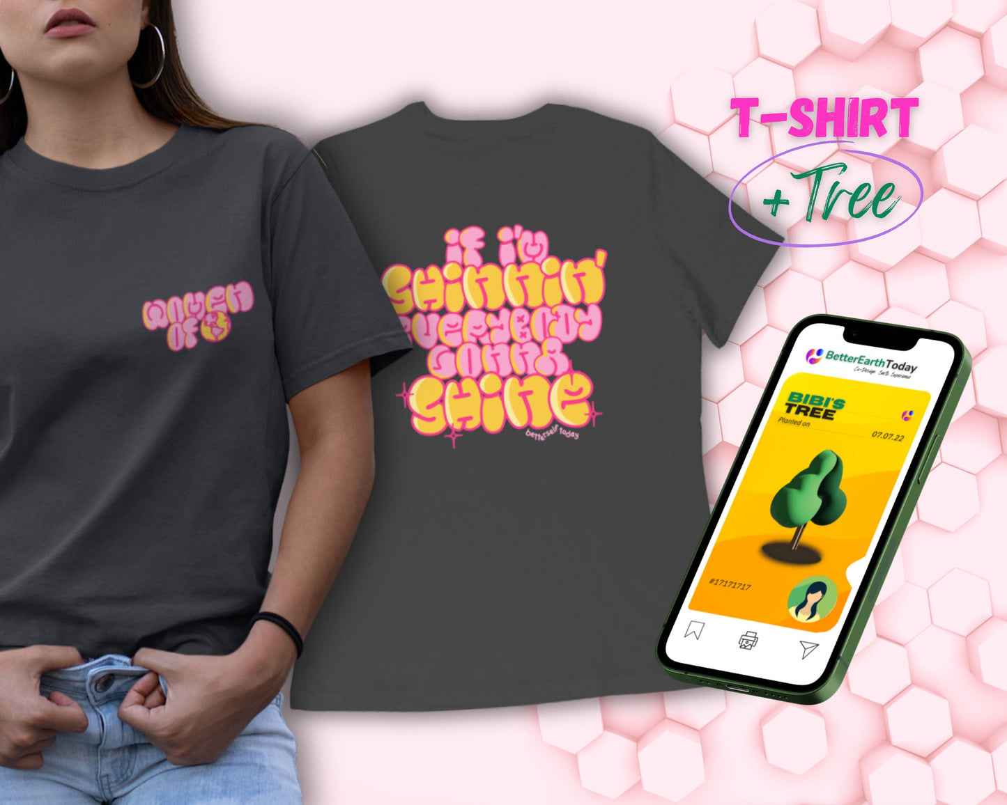 Back and front view of printed women t-shirt cover image with TreeCard. Design inspired by "If I'm shining by Lizzo"